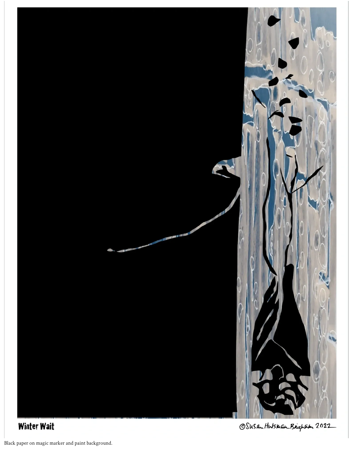 Winter Wait – black paper on magic marker and paint background by Susan Hulsman Bingham